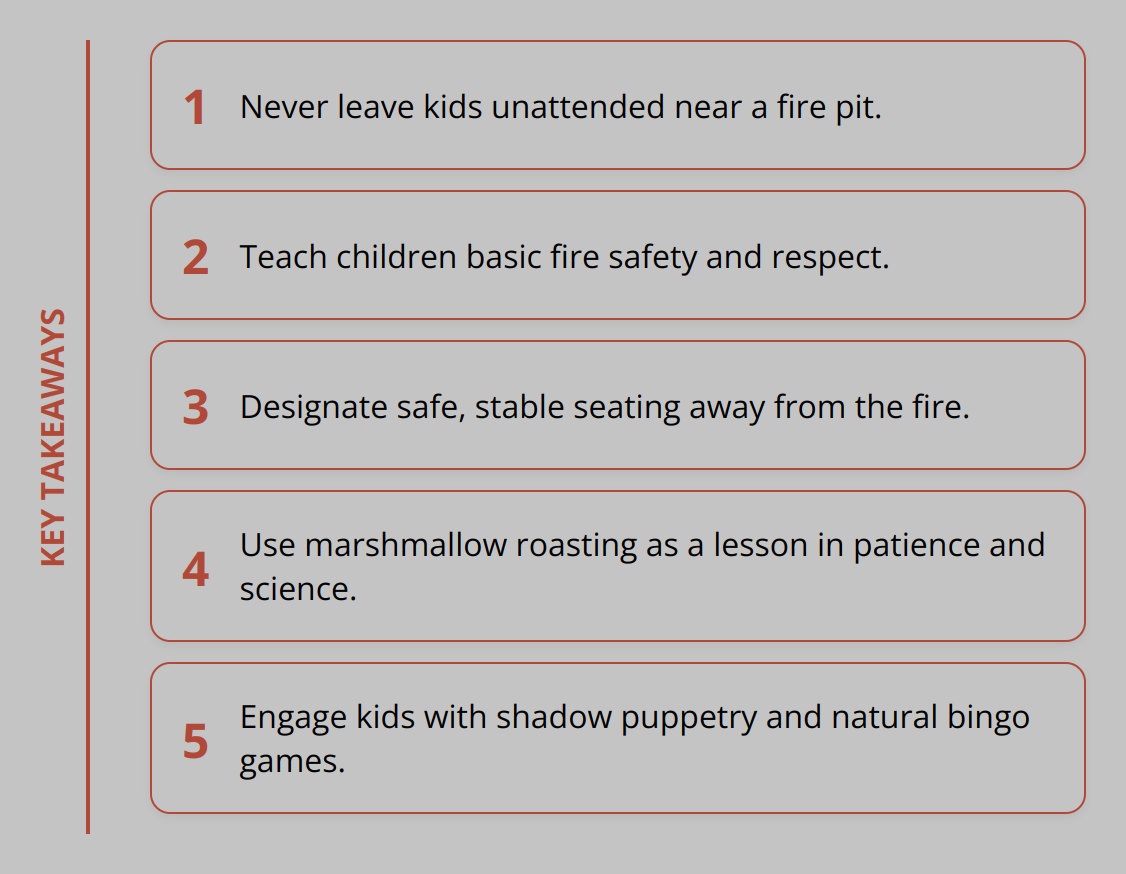 Key Takeaways - Entertaining Kids Around Fire [Guide]