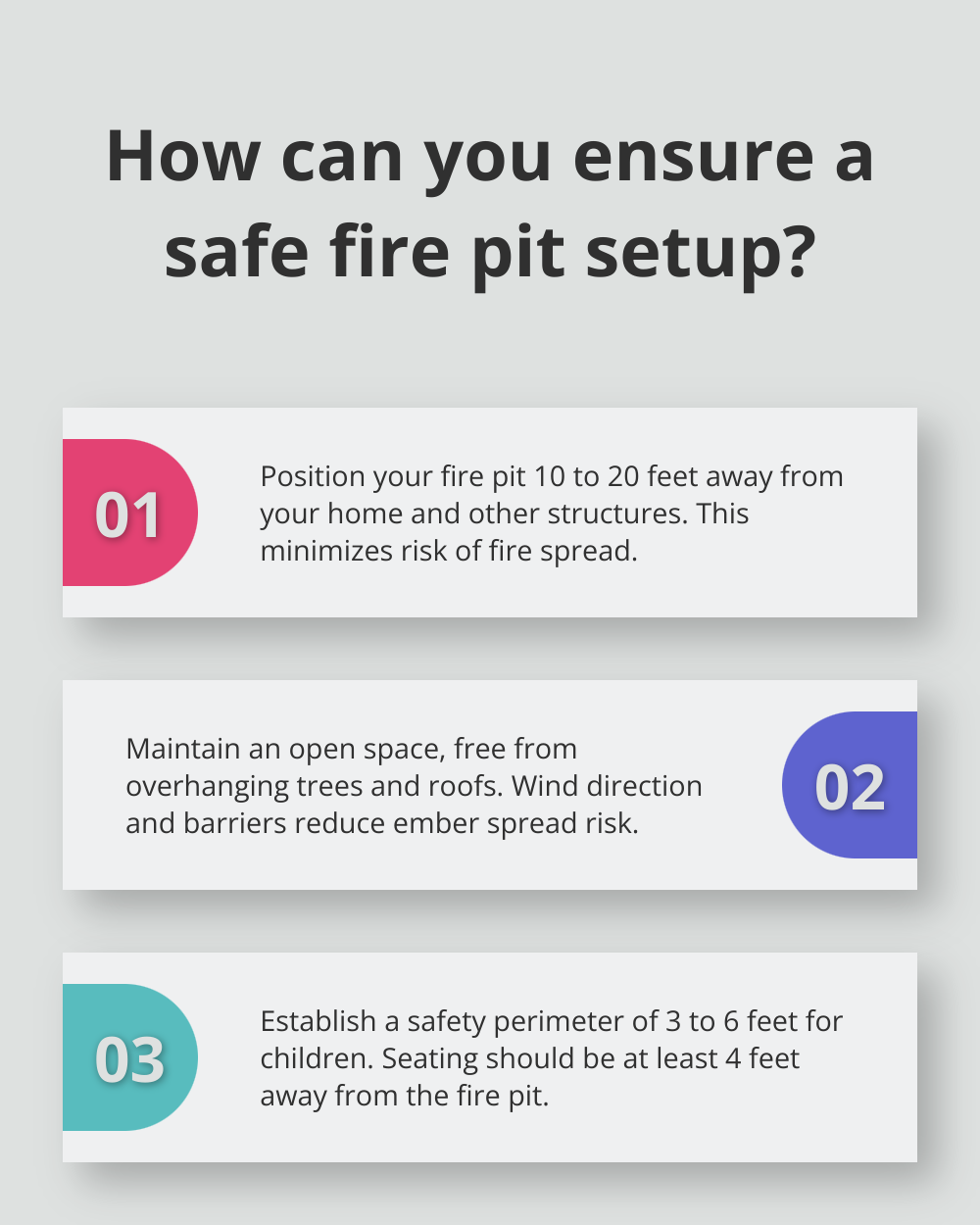 Fact - How can you ensure a safe fire pit setup?