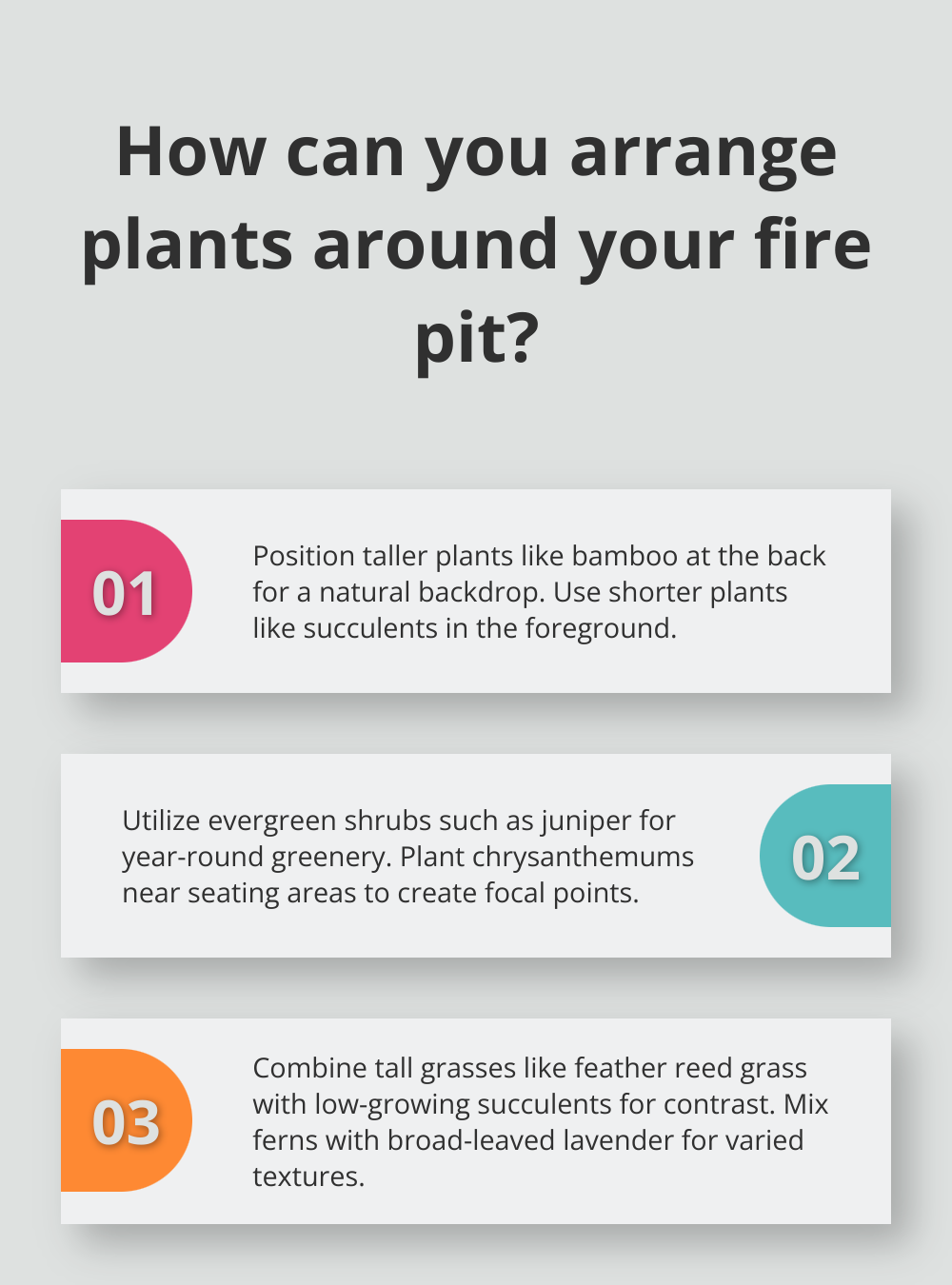 Fact - How can you arrange plants around your fire pit?